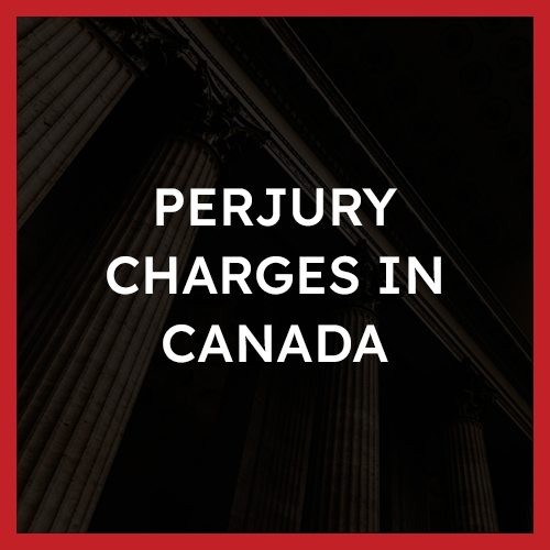Perjury Charges Canada