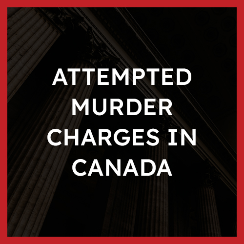 Attempted-Murder-Charges-in-Canada