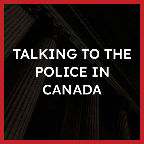 Talking To The Police In Canada