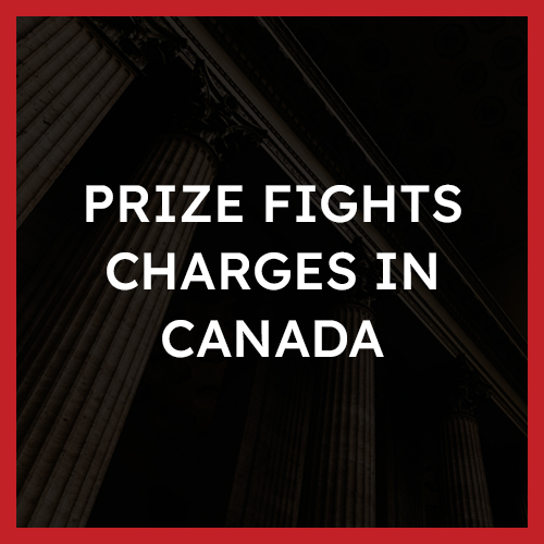 Prize Fights Charges in Canada