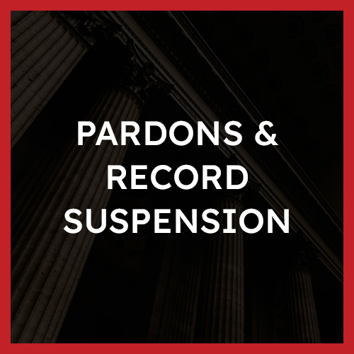 Pardons & Record Suspension