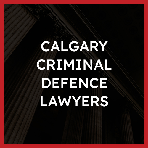 Calgary Criminal Defence Lawyers